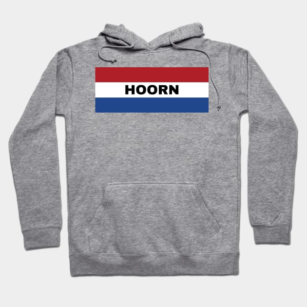 Hoorn City in Dutch Flag Hoodie by aybe7elf